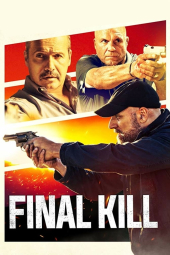 دانلود فیلم آخرین قتل Final Kill 2020