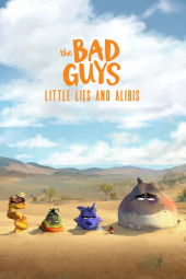 دانلود فیلم بچه‌ های بد: دروغ‌ ها و بهانه ‌های کوچک The Bad Guys: Little Lies and Alibis 2025