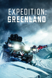 دانلود فیلم سفر اکتشافی: گرینلند Expedition: Greenland 2025