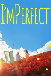 دانلود فیلم من ناقصم ImPerfect 2025