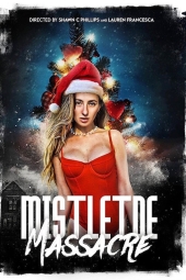 دانلود فیلم کشتار دارواش Mistletoe Massacre 2026