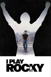 دانلود فیلم من در نقش راکی I Play Rocky 2026