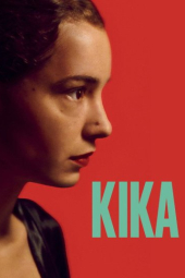 دانلود فیلم کیکا Kika 2025