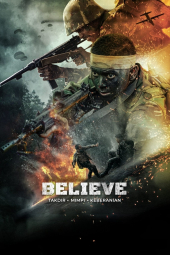 دانلود فیلم باور: نبرد نهایی Believe: The Ultimate Battle 2025