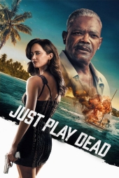 دانلود فیلم فقط خودت را به مردن بزن Just Play Dead 2026