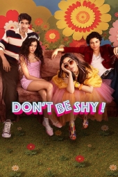 دانلود فیلم خجالت نکش Dont Be Shy! 2026