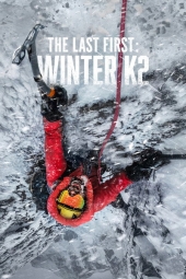 دانلود فیلم آخرین «اولین»: صعود زمستانی کی۲ The Last First: Winter K2 2026