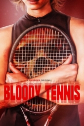 دانلود فیلم تنیس خونین Bloody Tennis 2026