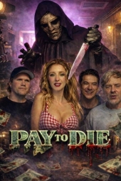 دانلود فیلم پرداخت برای مرگ Pay to Die 2026