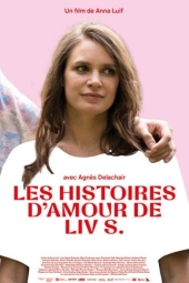 دانلود فیلم داستان‌های عاشقانه لیو اس. The Love Stories of Liv S. 2024