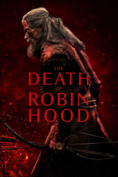 دانلود فیلم مرگ رابین هود The Death of Robin Hood    2026