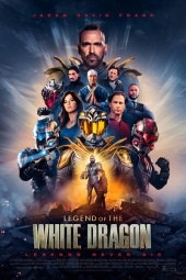 دانلود فیلم افسانه‌ی اژدهای سفید Legend of the White Dragon 2026